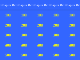 Chapter #2 Test Review (Jeopardy)