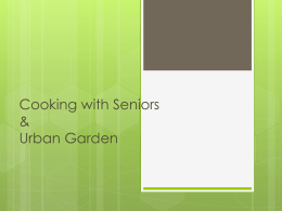 Cooking with Seniors and the Urban Garden