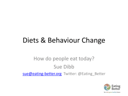 Diets and Behaviour Change – How do people eat today?