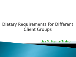 Dietary Requirements for Different Client Groups