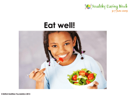Eat well! - Food a fact of life