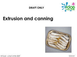 Extrusion and canning