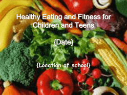Healthy Eating and Fitness for Children and Teens October 16th, 2006