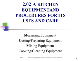 Cooking/Cleaning Equipment, contd.