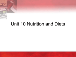 Unit 10 - Nutrition and Diets