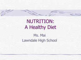 NUTRITION: A Healthy Diet
