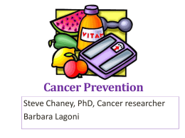 Cancer Prevention - Steven Chaney 2014