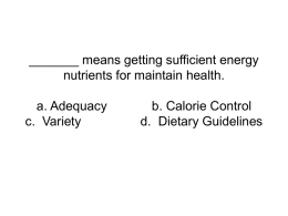 ______ means getting sufficient energy nutrients for maintain health