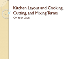 Kitchen Layout and Cooking, Cutting, and Mixing Terms
