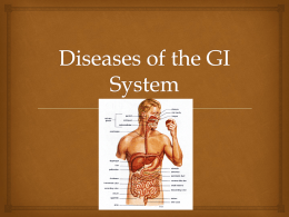 Diseases of the GI System