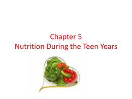 Chapter 5 Nutrition During the Teen Years