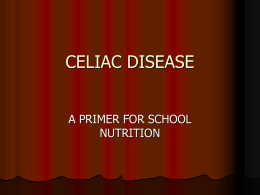 celiac disease - School Nutrition and Fitness
