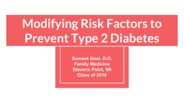 12:15 PM: Modifying Risk Factors to Prevent Type 2 Diabetes