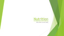 Nutrition PowerPoint Notes - Ms.Chave`s