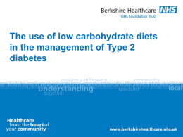 The use of low carbohydrate diet in the management of Type 2