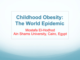 Childhood Obesity: world epidemic