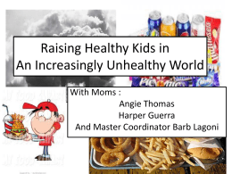 Raising Healthy Kids In An Increasingly Unhealthy World