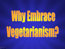 Vegetarianism – Powerpoint Presentation