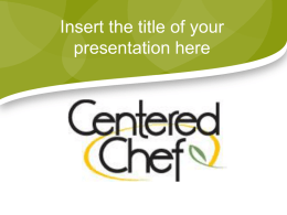 Presentation on Food Trends and Understanding the Process that