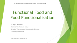 Functional Food and Food Functionalisation