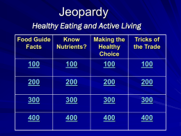 Healthy Eating and Living Jeopardy