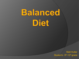 Balanced Diet A Balanced Diet Is KEY