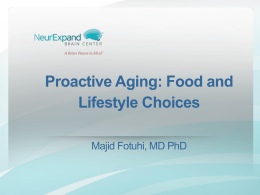 ProActive Aging: Food and Lifestyle Choi