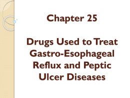 Ch. 25-Drugs Used to Treat GERD and PUDx