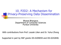 P2D2: A Mechanism for Privacy Preserving Data Dissemination