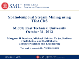 Spatiotemporal Stream Mining Using TRACDS, Middle East