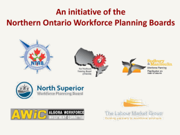 An initiative of the Northern Ontario Workforce Planning Boards