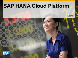 SAP HANA Cloud Platform Overview Presentation