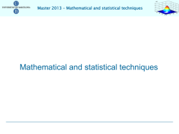Master 2013 – Mathematical and statistical techniques - ICC-UB