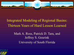Integrated Modeling of Regional Basins: Thirteen Years of