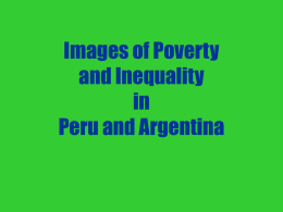 Images of Poverty in Peru and Argentina