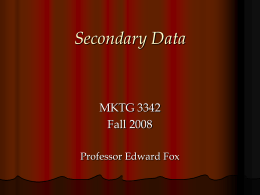 Lecture 5 - Secondary Data - Southern Methodist University
