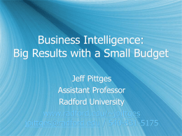 Business Intelligence: Big Results with a Small Budget