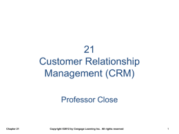 Chapter 21 Customer Relationship Management (CRM)
