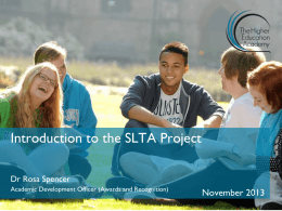 Introduction to the SLTA Project
