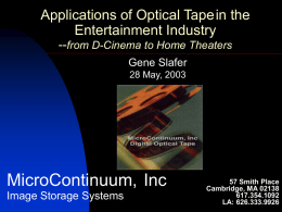 MicroContinuum, Inc Optical Tape Image Storage Systems