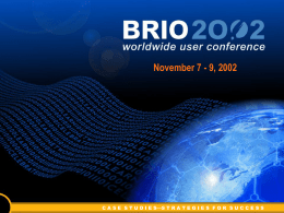 Brio Worldwide User Conference