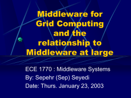 Middleware for Grid Computing and Relationship to