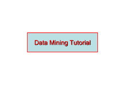 Data Mining Tutorial - Nc State University