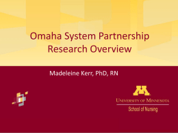 What is the future? - Minnesota MN Omaha System Users Group