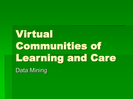 Virtual Communities of Learning and Care