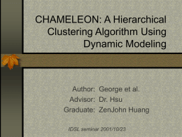 CHAMELEON: A Hierarchical Clustering Algorithm Using