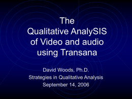 Transana Training - Strategies in Qualitative Research