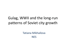 Gulag, WWII and the long-run patterns of Soviet city