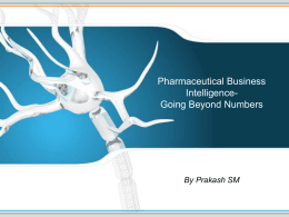 Pharmaceutical Business Intelligence- Going beyond