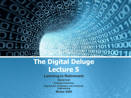 The Digital Deluge - Systems and Computer Engineering